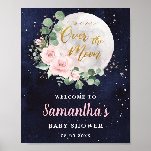 Pink Floral Over the Moon Girl Baby Shower Welcome Poster
