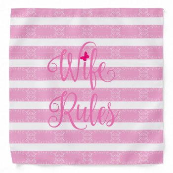 Pink Floral Pattern Wife Rules Bandana by CreativeMastermind at Zazzle