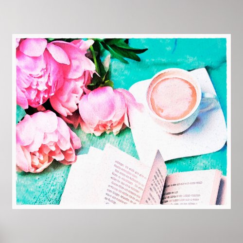 Pink Floral Peony Cozy Latte Watercolor Poster