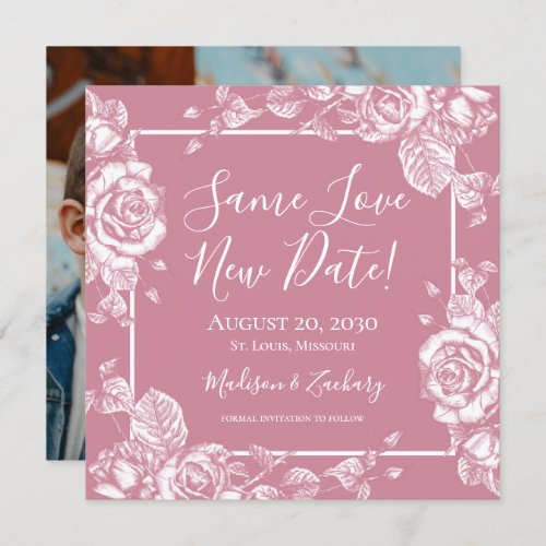 Pink Floral Photo Same Love New Date Invitation