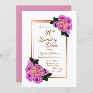 Pink Floral Rose Gold Border 40th Birthday Dinner Invitation
