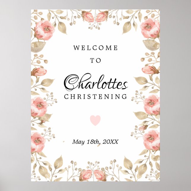 Pink Floral Rose Gold Christening Welcome Sign (Front)