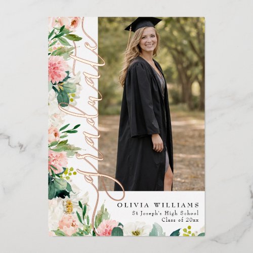 Pink Floral Rose Gold Graduate Photo Graduation Foil Invitation