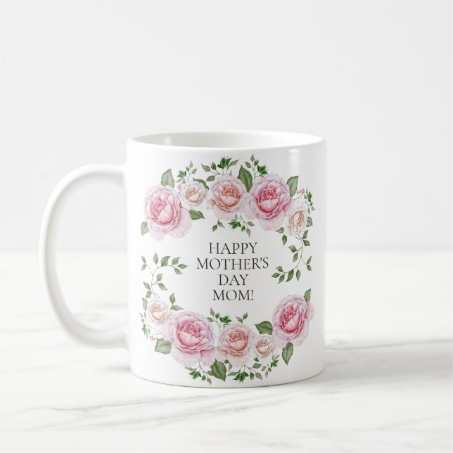 Pink Floral Rose Wreath Happy Mother's Day Coffee Mug (Left)