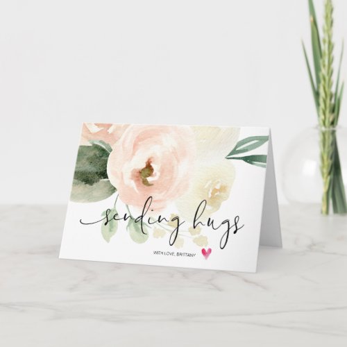 Pink Floral Sending Hugs Encouragement Sympathy Card
