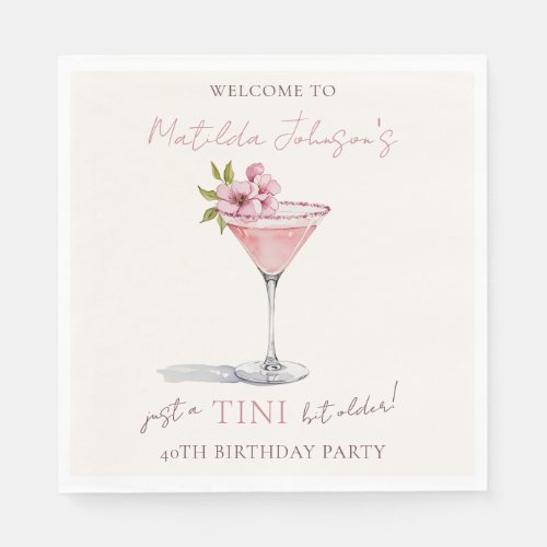 Pink Floral Tini Bit Older 40th Birthday Welcome Napkins