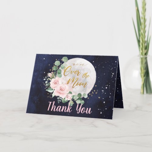 Pink Floral Were Over the Moon Girl Baby Shower Thank You Card