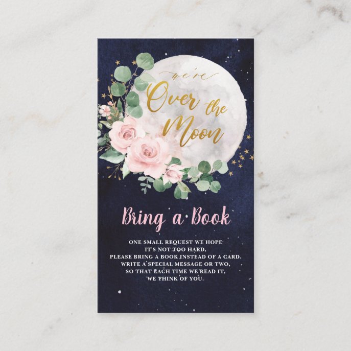 Pink Floral We're Over the Moon Girl                    Bring a Book Enclosure Card