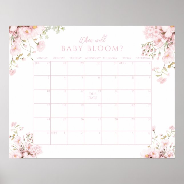 Pink Floral When Will Baby Girl Bloom Callendar Poster (Front)