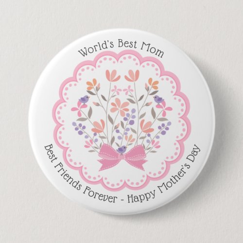 Pink Floral Worlds Best Mom Mothers Day Button