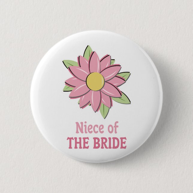 Pink Flower Bride Niece Pinback Button (Front)