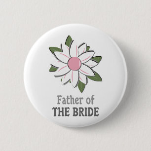 Pink Flower Father of the Bride Pinback Button