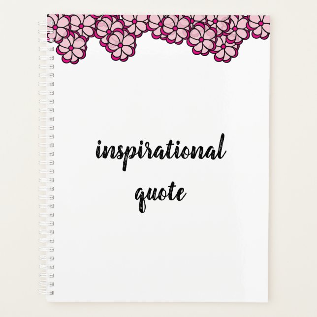Pink Flower Inspirational Quote Planner (Front)