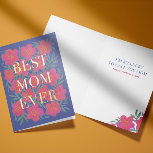 Pink Flower Overlap Best Mom Ever Foil Greeting Card