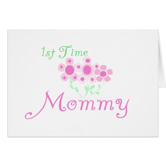 Pink Flowers 1st Time Mommy tshirts and Gifts (Front Horizontal)