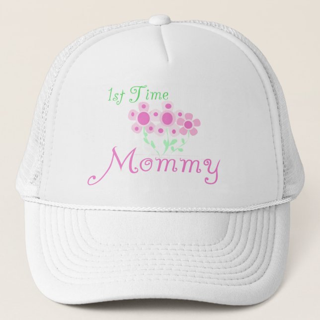 Pink Flowers 1st Time Mommy tshirts and Gifts Trucker Hat (Front)