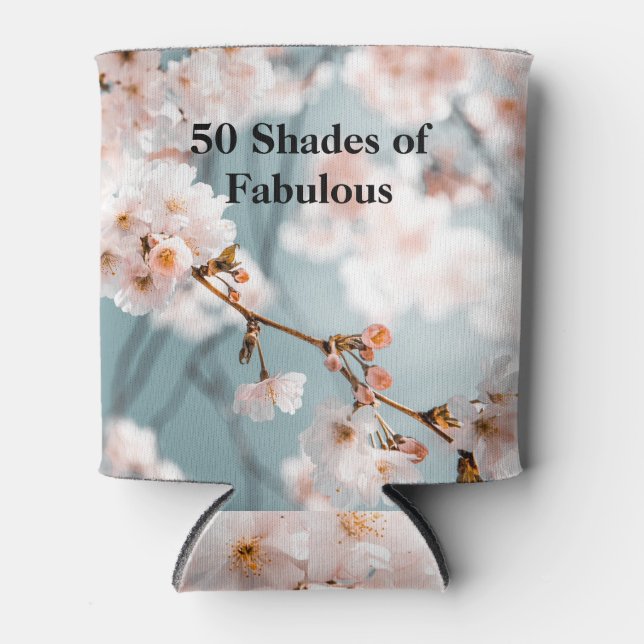 Pink Flowers 50 Shades of Fabulous Can Cooler (Front)