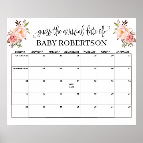 Pink flowers Baby Shower Guess Due Date Calendar Poster