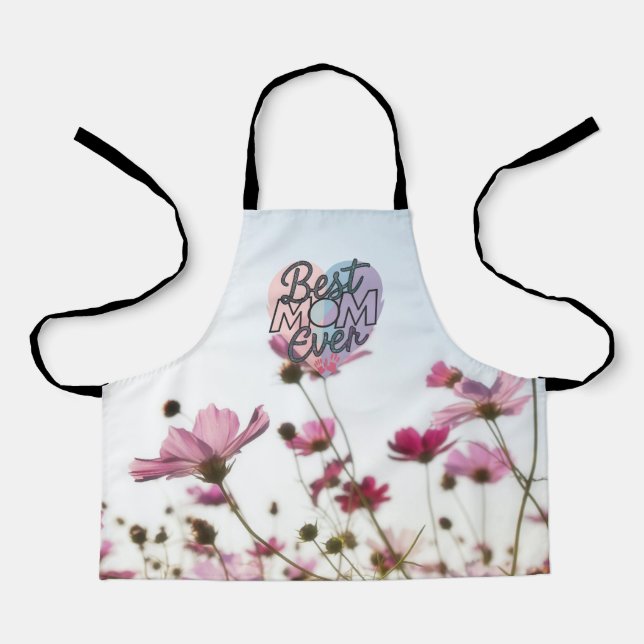 Pink Flowers Best Mom Ever Happy Mother's Day Apron (Front)
