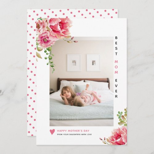 Pink flowers Best Mom Ever Mothers Day photo Holiday Card