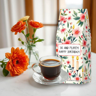 Pink flowers, candles pattern, quote 30 Birthday Roasted Coffee