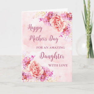 Pink Flowers Daughter Happy Mother's Day Card