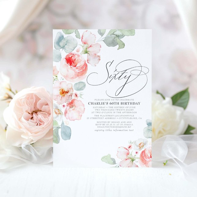 Pink Flowers Elegant Boho Sixty - 60th Birthday Invitation (60th birthday invitations with pink flowers and eucalyptus greenery)