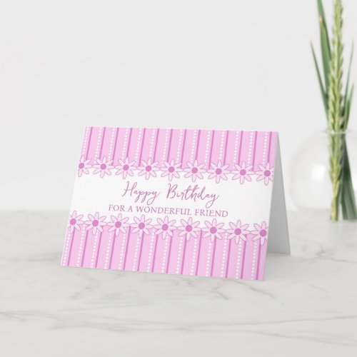 Pink Flowers Friend Birthday Card
