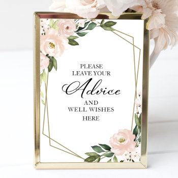 Pink Flowers Geometric Advice And Well Wishes Sign by StampsbyMargherita at Zazzle