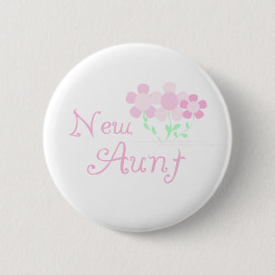 Pink Flowers New Aunt Pinback Button