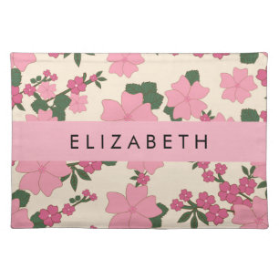 Pink Flowers, Pattern Of Flowers, Your Name Cloth Placemat