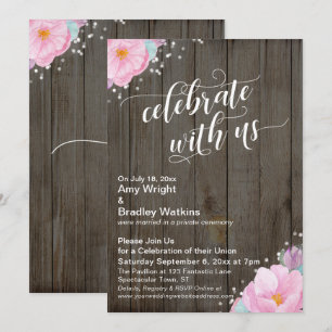 Pink Flowers Rustic Celebrate with Us Reception Invitation