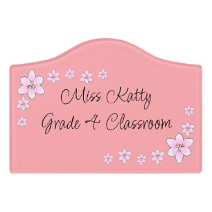 Pink Flowers Teacher Door Sign