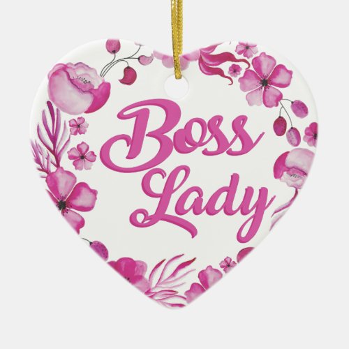 Pink Flowery Boss Lady Design Ceramic Ornament