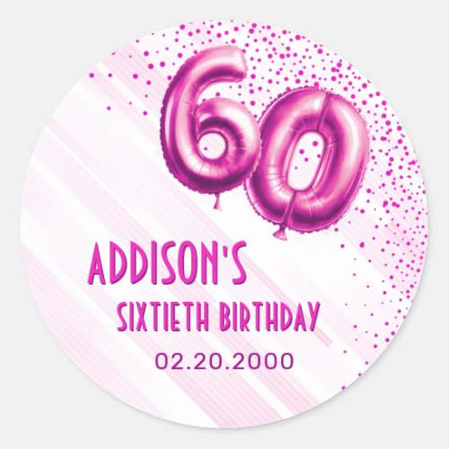 Pink Foil Balloons 60th Birthday Classic Round Sticker