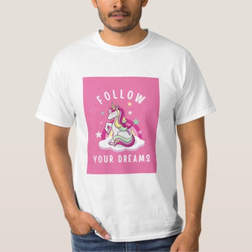 Pink follow your dreams unicorn T_Shirt