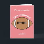 Pink Football Sport 14th Birthday Card<br><div class="desc">A pink personalized football 14th birthday card for daughter, niece, goddaughter, etc. You can easily personalize the front of this sports birthday card with her age and name. The inside card message and back of the card can also be personalized for the birthday recipient. This pink football birthday card for...</div>