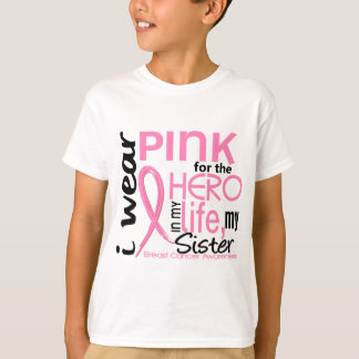 Pink For Hero In Life 2 Sister Breast Cancer T-Shirt