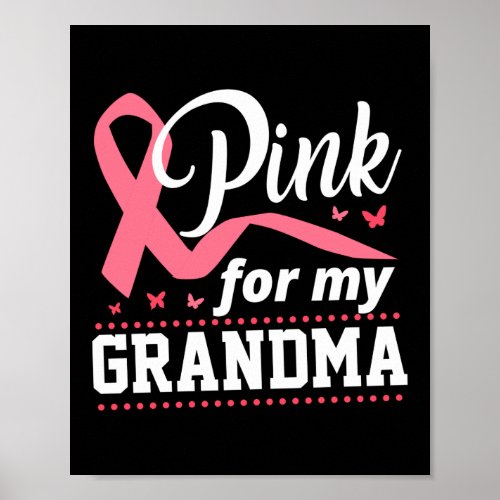 Pink For My Grandma Breast Cancer Awareness Poster