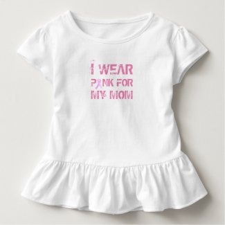 Pink for My Mom Breast Cancer Awareness Ruffle Tee