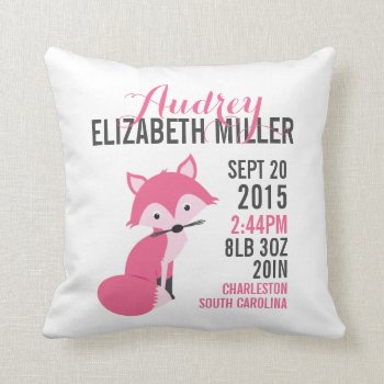 Pink Fox Birth Announcement Nursery Pillow by cranberrydesign at Zazzle