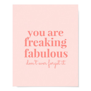Pink Freaking Fabulous Inspirational Quote Poster
