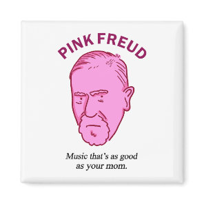 Pink Freud Funny Music Psychology Pun Magnet