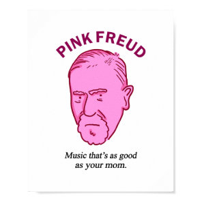 Pink Freud Funny Music Psychology Pun Poster