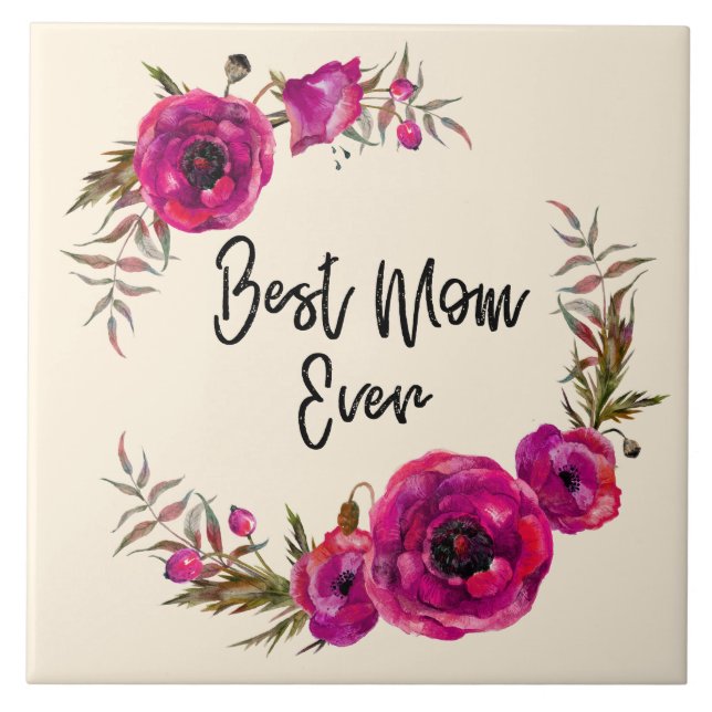 Pink Fuchsia Floral Poppies Wreath Best Mom Ever Ceramic Tile (Front)