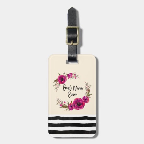 Pink Fuchsia Floral Poppies Wreath Best Mom Ever Luggage Tag
