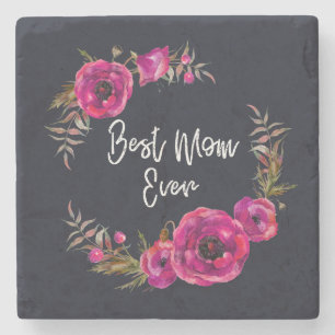 Pink Fuchsia Floral Poppies Wreath Best Mom Ever Stone Coaster