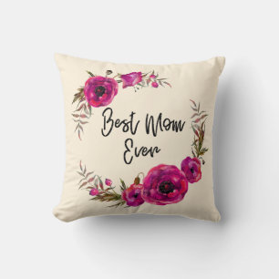 Pink Fuchsia Floral Poppies Wreath Best Mom Ever Throw Pillow