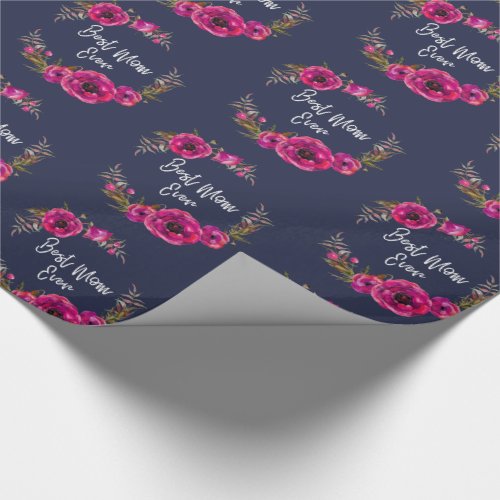 Pink Fuchsia Floral Poppies Wreath Best Mom Ever Wrapping Paper