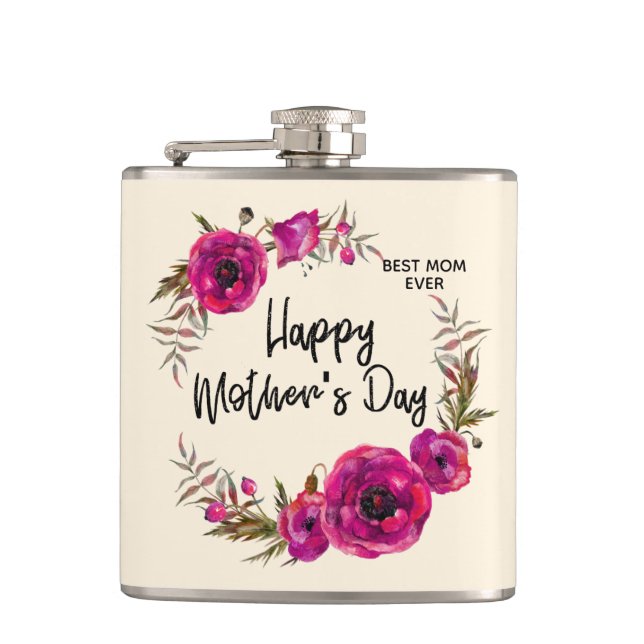 Pink Fuchsia Poppies  Best Mom Ever - Mother's Day Flask (Front)